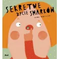 Sekretne życie smarków - tantis.pl