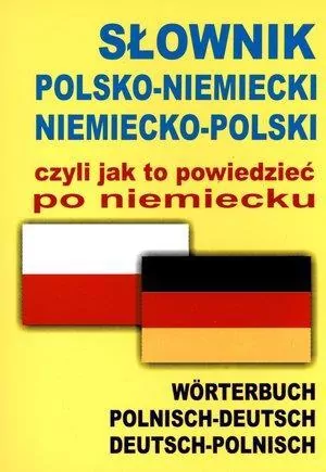 Słownik pol-niem-pol, czyli jak to powiedzieć... - tantis.pl