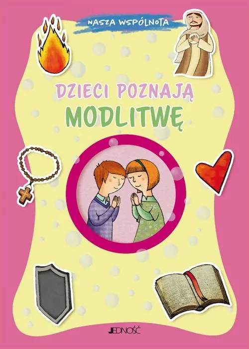 Dzieci poznają modlitwę - tantis.pl