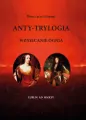Anty-Trylogia. Wzniecanie ognia - tantis.pl