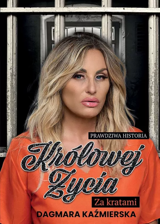 Prawdziwa historia Królowej Życia. Za kratami - tantis.pl