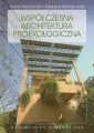 Współczesna architektura proekologiczna - tantis.pl