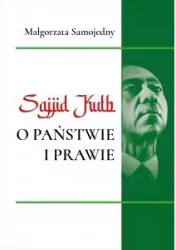 Sajjid Kuth o państwie i prawie