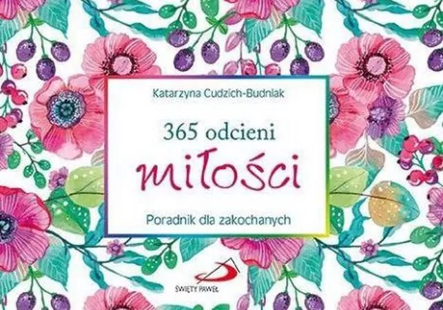365 odcieni miłości. Poradnik dla zakochanych - tantis.pl