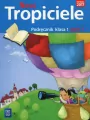 Nowi Tropiciele. Podręcznik. Klasa 1. Część 1. Szkoła podstawowa - tantis.pl