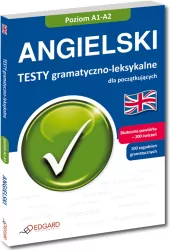 Angielski Testy gramatyczno leksykalne