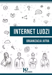 INTERNET LUDZI ORGANIZACJA JUTRA