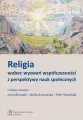 Religia wobec wyzwań współczesności z perspektywy nauk społecznych - tantis.pl