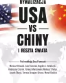 Rywalizacja USA vs Chiny a reszta świata - tantis.pl