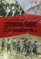 Czerwona śmierć czyli narodziny PRL-u - tantis.pl