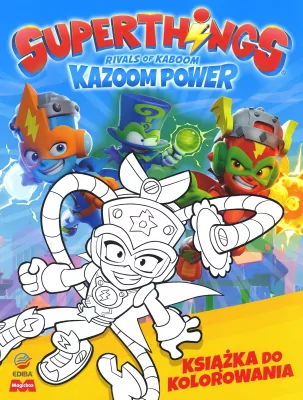 SuperThings Rivals of Kaboom. Kazoom Power. Książka do kolorowania