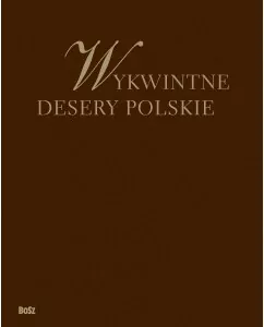 Wykwintne desery polskie - tantis.pl