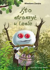 Kto straszył w lesie - tantis.pl