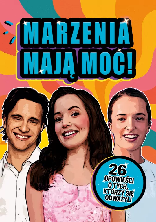 Marzenia mają moc! 26 opowieści... - tantis.pl