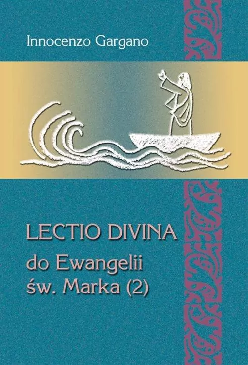 Lectio Divina Do ewangelii św. Marka 2 - tantis.pl