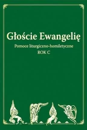 Głoście Ewangelię. Rok C - tantis.pl