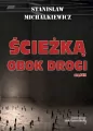 Ścieżką obok drogi. Część 2 - tantis.pl