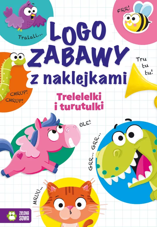 Trelelelki i turutulki. Logozabawy z naklejkami - tantis.pl