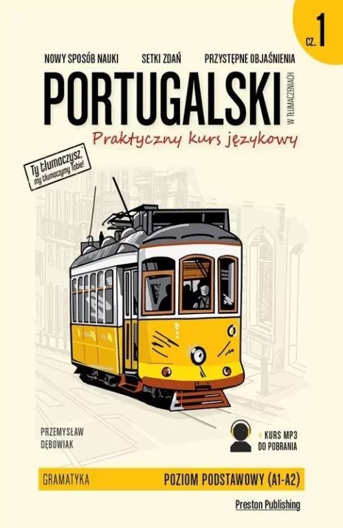 Portugalski w tłumaczeniach. Gramatyka 1 + MP3. Poziom podstawowy A1-A2 - tantis.pl