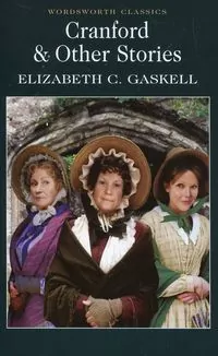 Cranford and Selected Short Stories - tantis.pl
