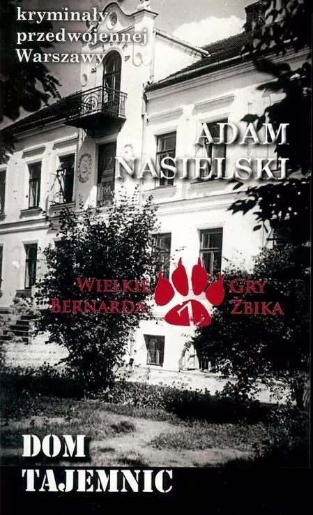 Kryminały przedwojennej Warszawy. Dom Tajemnic - tantis.pl