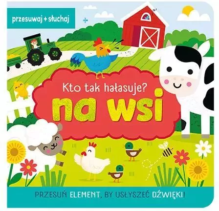 Na wsi. Kto tak hałasuje? - tantis.pl
