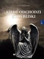 Kiedy odchodzi ktoś bliski - tantis.pl