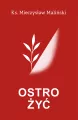 Ostro żyć - tantis.pl
