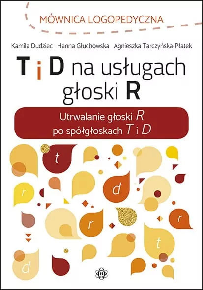 T i D na usługach głoski R - tantis.pl