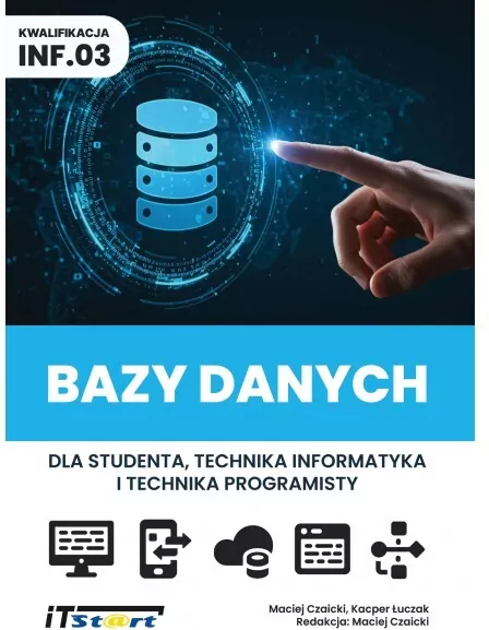 Bazy danych dla studenta i technika... kw INF.03 - tantis.pl