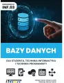 Bazy danych dla studenta i technika... kw INF.03 - tantis.pl