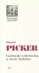 Godność człowieka a życie ludzkie