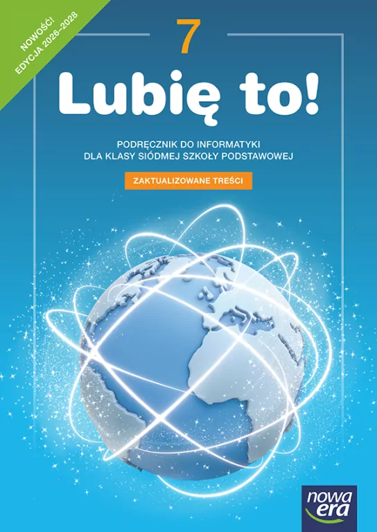 Lubię to! Informatyka 7. Podręcznik. Szkoła podstawowa. Nowa edycja - tantis.pl