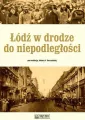 Łódź w drodze do niepodległości - tantis.pl