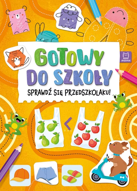 Gotowy do szkoły. Sprawdź się przedszkolaku! - tantis.pl