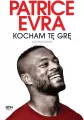 Patrice Evra. Kocham tę grę. Autobiografia - tantis.pl