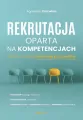 Rekrutacja oparta na kompetencjach. Znajdź i rozwijaj idealnego pracownika - tantis.pl