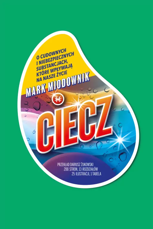 Ciecz. O cudownych i niebezpiecznych substancjach - tantis.pl