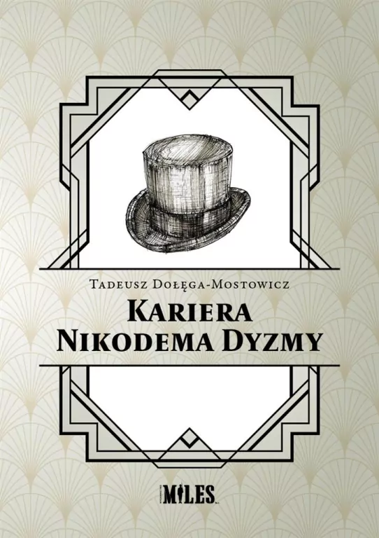 Kariera Nikodema Dyzmy - tantis.pl