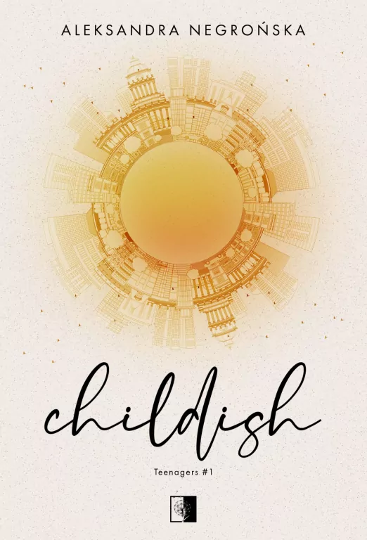 Childish. Teenagers. Tom 1 - tantis.pl