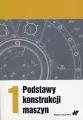Podstawy konstrukcji maszyn Tom 1 - tantis.pl
