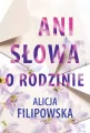 Ani słowa o rodzinie - tantis.pl