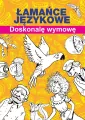 Łamańce językowe. Doskonalę wymowę - tantis.pl