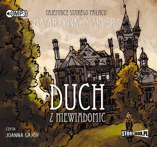 Duch z Niewiadomic. Tajemnice starego pałacu. Tom 1. Audiobook - tantis.pl