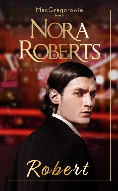 Robert. MacGregorowie Tom 6 - tantis.pl