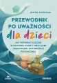 Przewodnik po uważności dla dzieci - tantis.pl