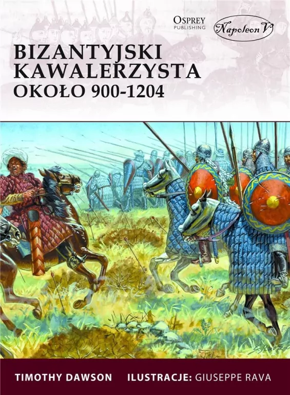 Bizantyjski kawalerzysta około 900-1204 - tantis.pl