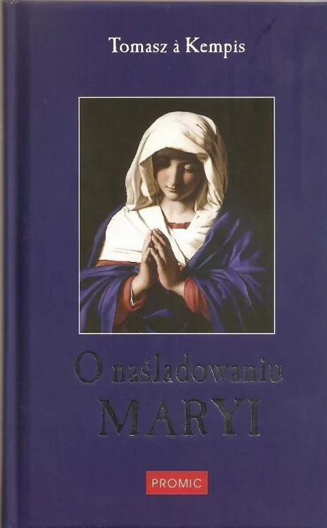 O naśladowaniu Maryi - tantis.pl