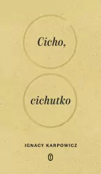 Cicho, cichutko