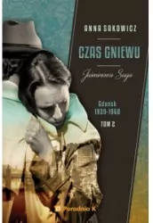 Czas gniewu. Jaśminowa saga. Tom 2